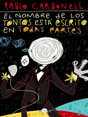 cover image of El nombre de los tontos está escrito en todas partes